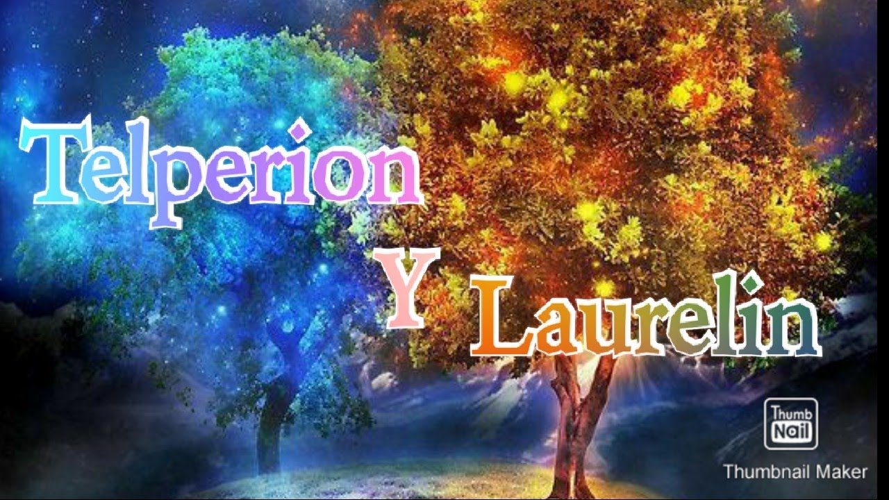 Laurelin y Telperion, Los Dos Grandes Árboles de Valinor - YouTube