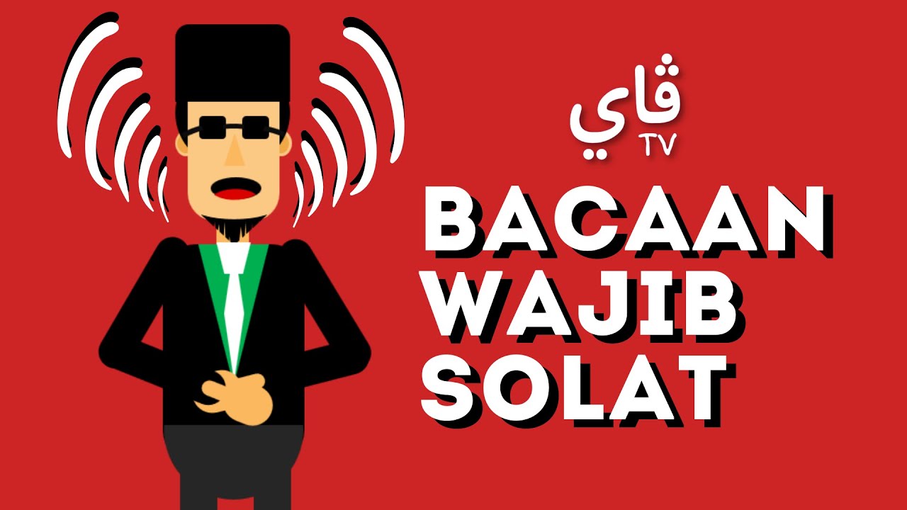 PENDIDIKAN ISLAM TAHUN 2 : BACAAN WAJIB SOLAT