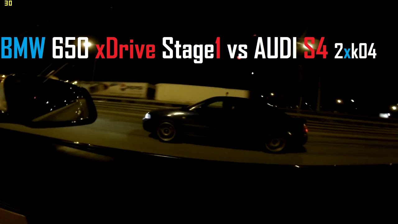 BMW 650 xDrive 580 hp vs AUDI S4 380 hp