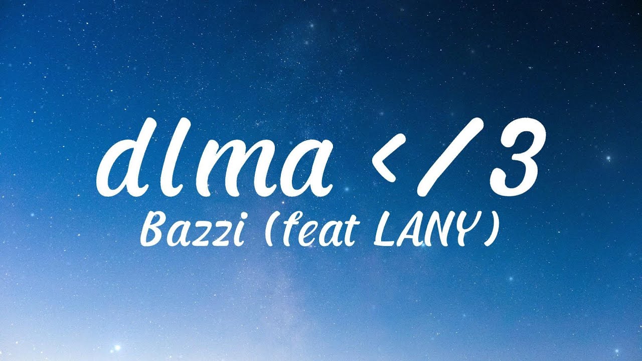 Bazzi - dlma (feat. LANY) [Tradução/Legendado] 