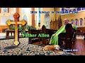 Sunday Mass with Father Allen - August 3, 2025
