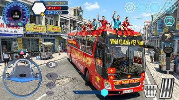 Bus Simulator Vietnam #25 | Thaco Universe - Sân vận động Quốc gia Mỹ Đình