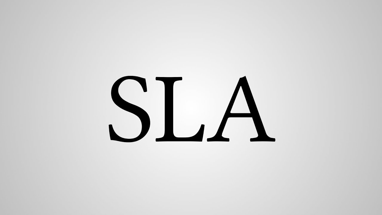 What Does "SLA" Stand For? YouTube