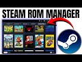 Steam ROM Manager Setup Guide Add ALL Your Emulated Games To Steam Steam ROM Manager Setup Guide Add ALL Your Emulated Games To Steam