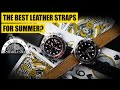 The Best Leather Watch Straps for the Summer? | 7Friends &amp; Watches Review