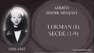 Ahmed Sıddık Minşavi - Lokman (8) Secde (1-9)