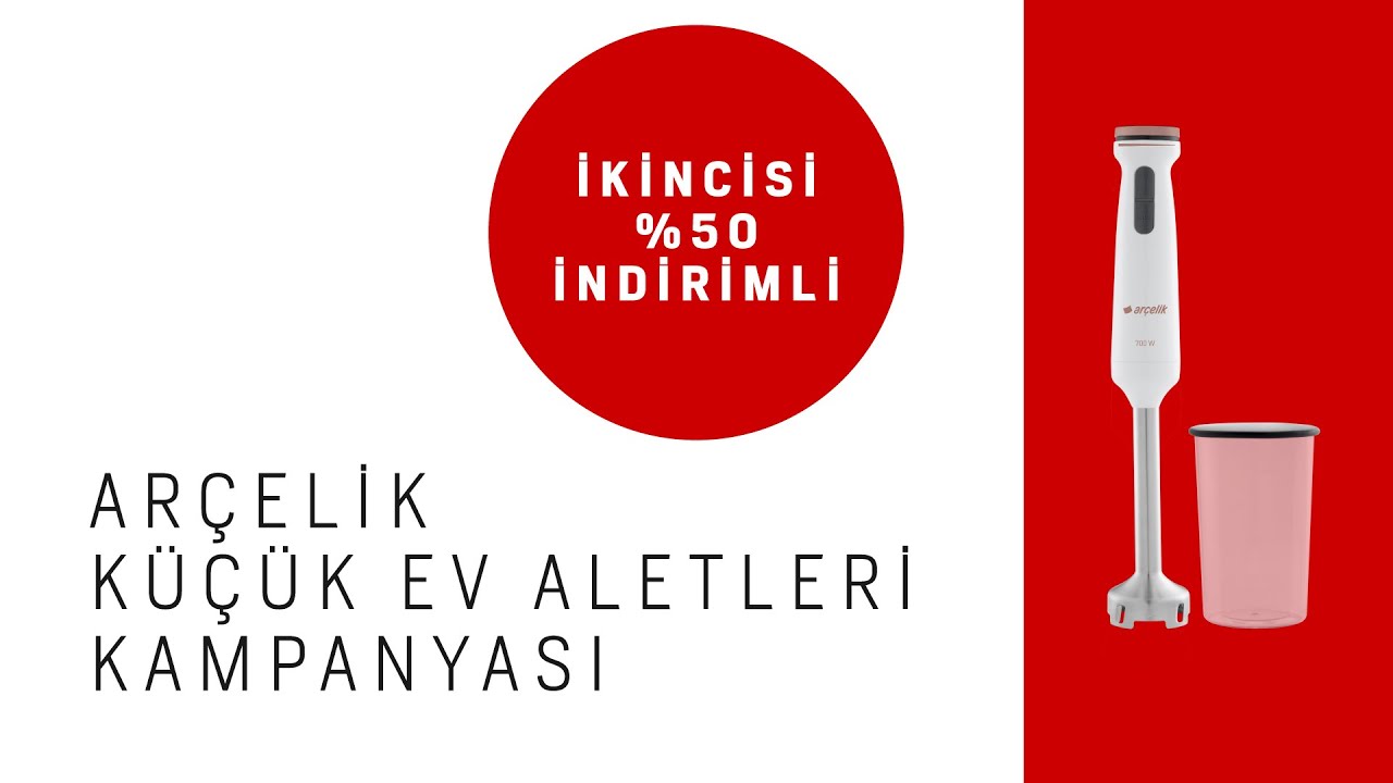 arcelik te secili kucuk ev aletlerinde ikincisi 50 indirimli youtube