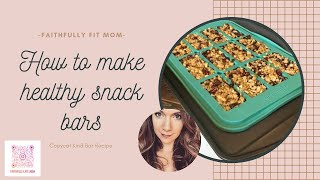 How to make healthy snack bars:  Copy Cat Kind Bar Recipe.