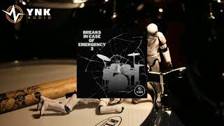 Breaks In Case Of Emergency 3 | YnK Audio | FREE DOWNLOAD