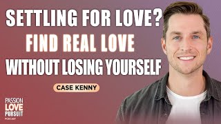 Download Lagu Stop Settling In Love! Instead Get Everything You Want In A Relationship With Case Kenny MP3 Download Lagu Stop Settling In Love! Instead Get Everything You Want In A Relationship With Case Kenny MP3