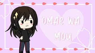 Omae wa mou || itzMeH_MiA ||