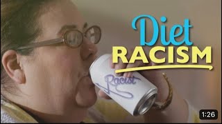 Kinda Racist? Try Diet Racism? Reaction