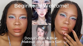 BEGINNER FRIENDLY BLUE & PINK DOUYIN MAKEUP✨💕 | BLACK GIRL VERSION #douyin #makeuptutorial
