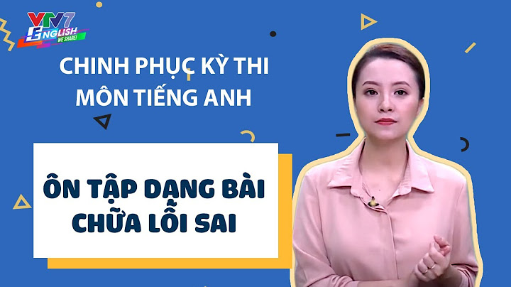 Cac bài tập sửa lỗi sai trong thpt năm 2024