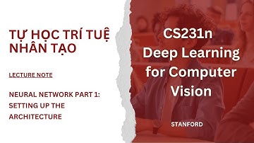 Hướng dẫn trọn bộ: CS231n - Deep Learning for Computer Vision - Lecture note: Neural Network P1