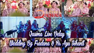 Qasima Live Wedding Bg Fradana & Rr Ayu Sihanti