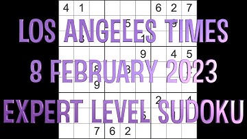 Sudoku solution – Los Angeles Times sudoku 8 February 2023 Expert level