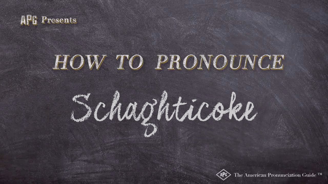 How to Pronounce Schaghticoke (Real Life Examples!)