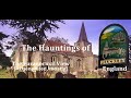 The Hauntings of Pluckley England: The Paranormal View [AI generated, mostly]