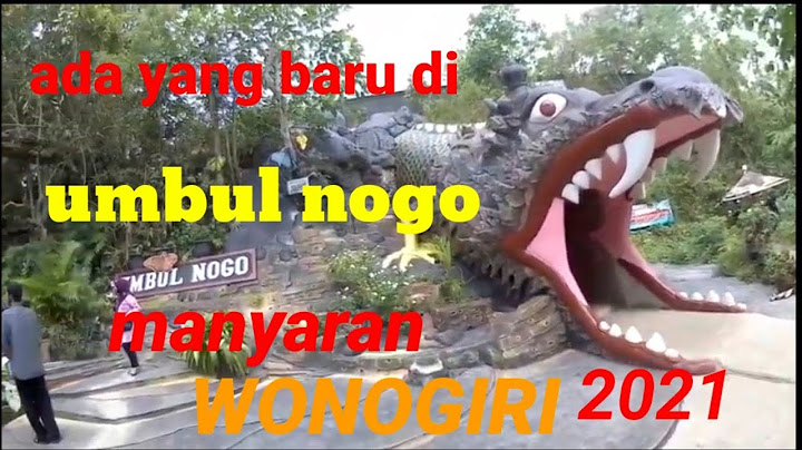 Umbul nogo manyaran wonogiri 2021
