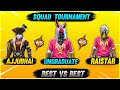 Ajjubhai Vs Raistar Vs UG Empire🤯🔥Best vs Best Squad Tournament कौन जीता !?