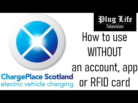 How to use ChargePlace Scotland without an account, app or RFID card | Plug Life Television ep 37