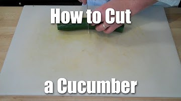 How To Slice And Dice A Cucumber