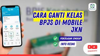 Cara Ganti kelas BPJS di Mobile JKN