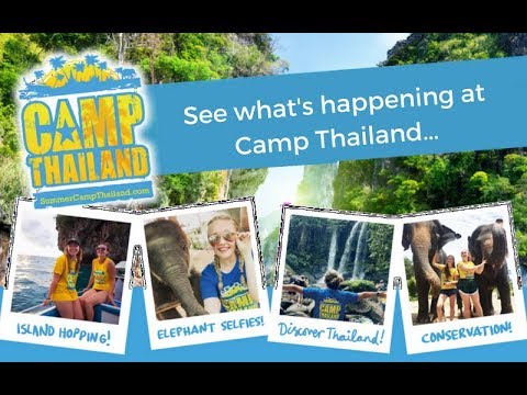 Camp Thailand Summer 2018 - Becky's Experience