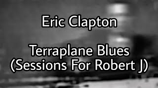 Watch Eric Clapton Terraplane Blues video