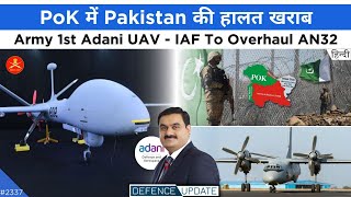 Defence Updates #2337 - Indian Army Adani UAV, PoK Crackdown, Paratrooper Agniveer