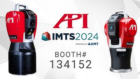 Come See API At IMTS 2024 | Booth # 134152