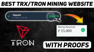 TRX Mining Today | Best Tron (TRX) Cloud Mining Website |  TRX Mining Site | TRX New Site Today