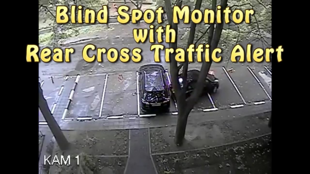 Blind Spot Monitor and Rear Cross Traffic Alert - Cool Demo