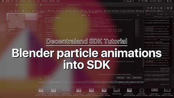 Decentraland SDK Tutorial - Exporting Blender particle animations to the SDK