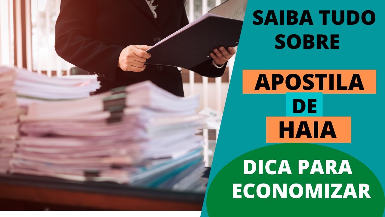 Saiba tudo sobre Apostila de Haia | Dica como Economizar | Conecta ...