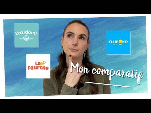 Je compare 3 ÉPICERIES BIO EN LIGNE : La Fourche, Kazidomi, Aurore Market (Code promo) + UNBOXING