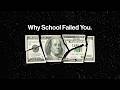 What school didnt teach you about money