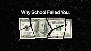 what school didn&#39;t teach you about money