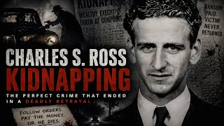 Ransom Paid… But He Was Never Released | The Charles Ross Kidnapping