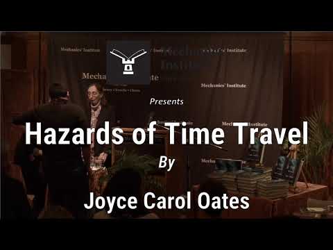 Hazards of Time Travel with Joyce Carol Oates