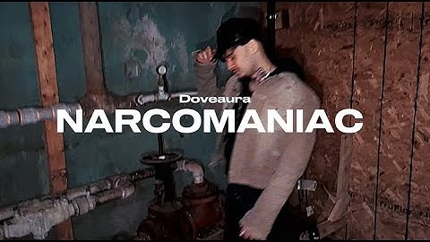 Doveaura - Narcomaniac (Offical Music Video)
