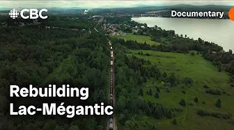 Lac-Mégantic: Rebuilding rips the town apart | Episode 3 of 4
