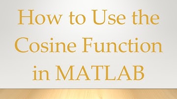 How to Use the Cosine Function in MATLAB