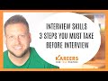 Interview skills  3 steps you must take before your interview