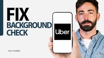 How To Fix Background Check On Uber App 2025