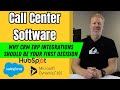 Why CRM/ERP (Salesforce, Dynamics, Hubspot) Integrations is essential with Call Center Software