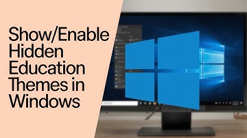 How to Show/Enable Hidden Education Themes in Windows 11 [TUTORIAL]