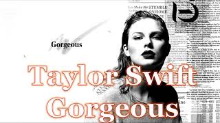 Taylor Swift - Gorgeous (1 Hour Soft Version) screenshot 5