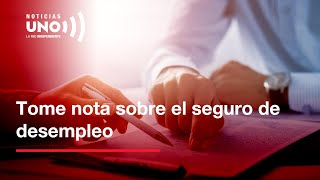 Cómo Funciona El Se De Desempleo? Acá Le Explicamos